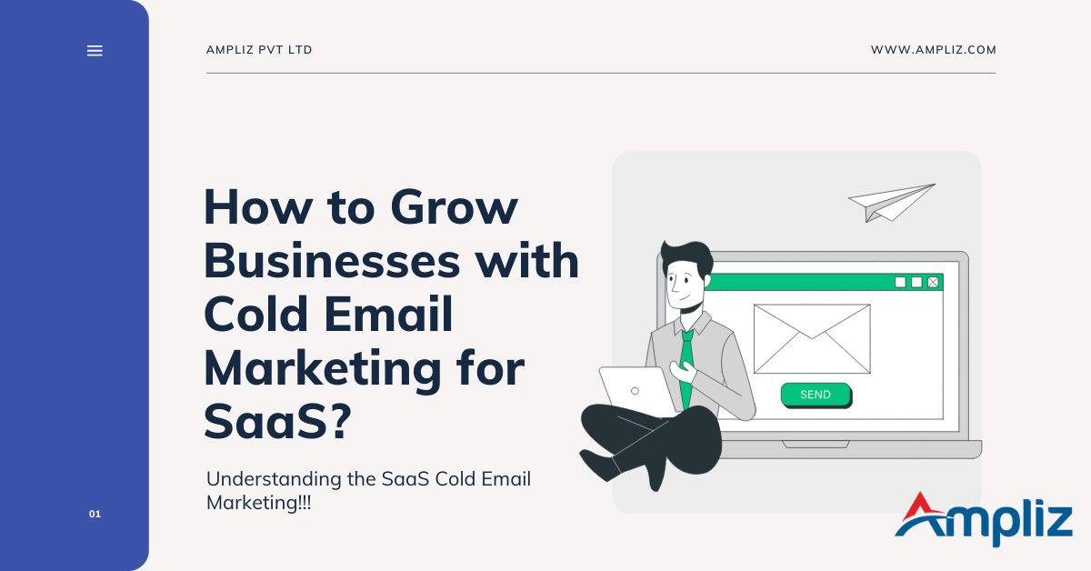 Cold Email Marketing for SaaS: Best 4 Ideas to Get Customers